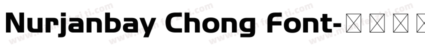 Nurjanbay Chong Font字体转换